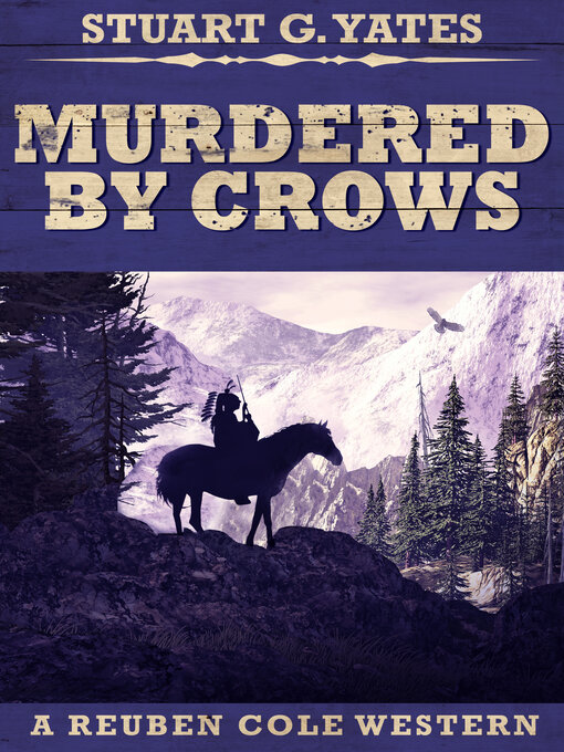 Title details for Murdered by Crows by Stuart G. Yates - Available